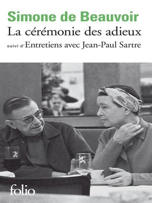 cover image of La cérémonie des adieux / Entretiens avec Jean-Paul Sartre
